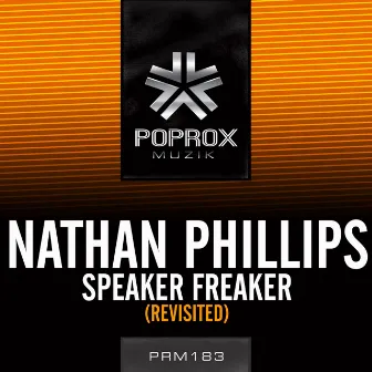 Speaker Freaker Revisited by Nathan Phillips