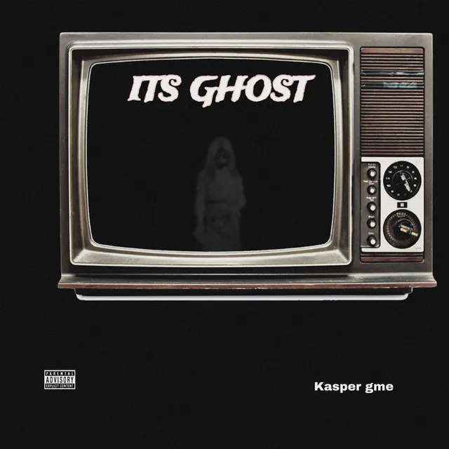 ITS GHOST