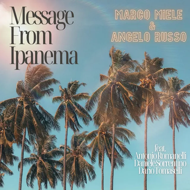 Message From Ipanema