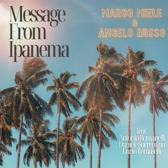 Message From Ipanema by Angelo Russo