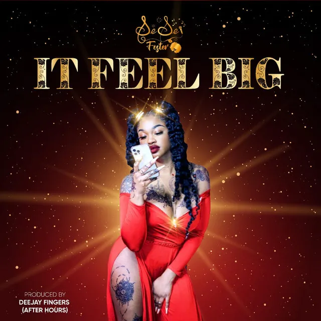 It Feel Big - Radio Edit