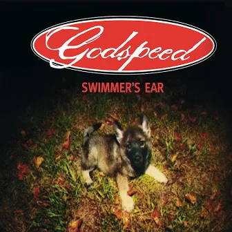 Swimmer's Ear by Godspeed