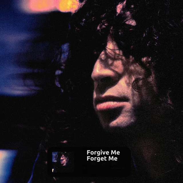 Forgive Me Forget Me