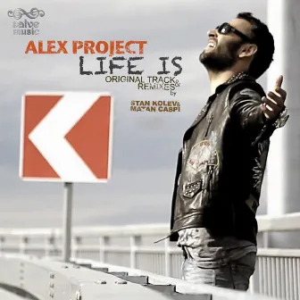 Life Is by Alex Project