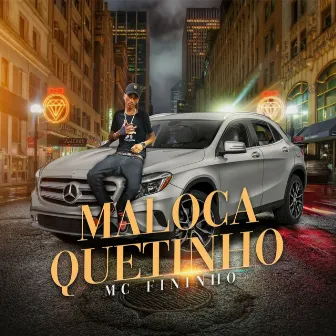 Maloca Quietinho by DJ Feijão MPC