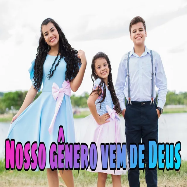 Nosso Gênero Vem de Deus