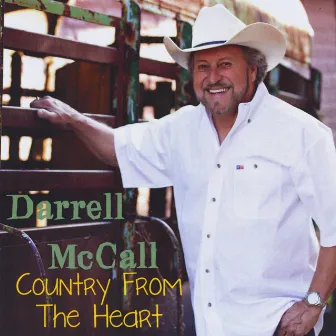 Country from the Heart by Darrell McCall