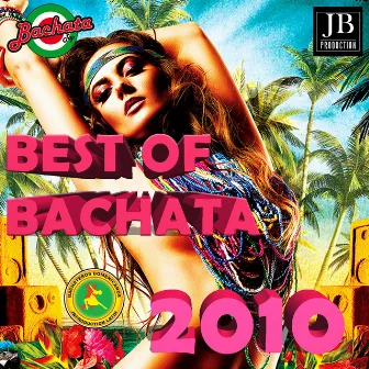 Best of Bachata 2010 by Unknown Artist