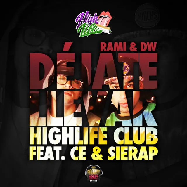 Déjate Llevar - High Life Club