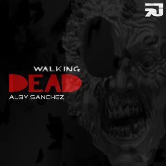 Walking Dead by Alby Sanchez