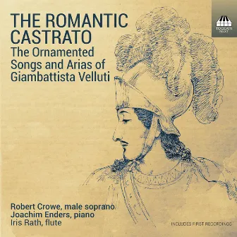 The Romantic Castrato by Robert Crowe