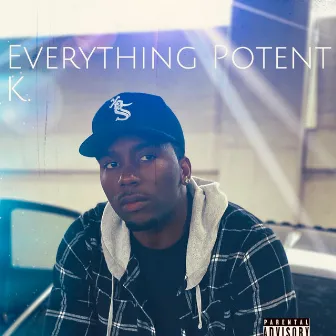 Everything Potent by EK.WARE