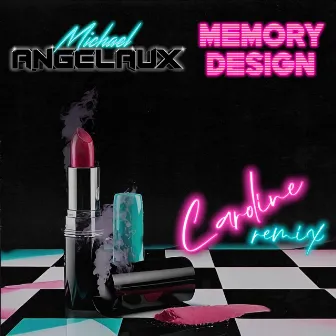 Caroline (Memory Design Remix) by Memory Design