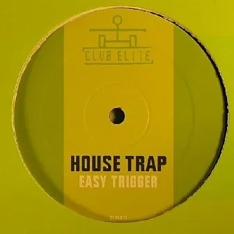 Easy Trigger by Housetrap