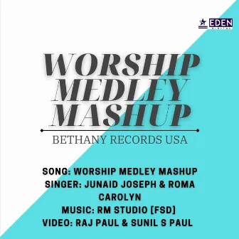 WORSHIP MEDLEY MASHUP by Roma Carolyn