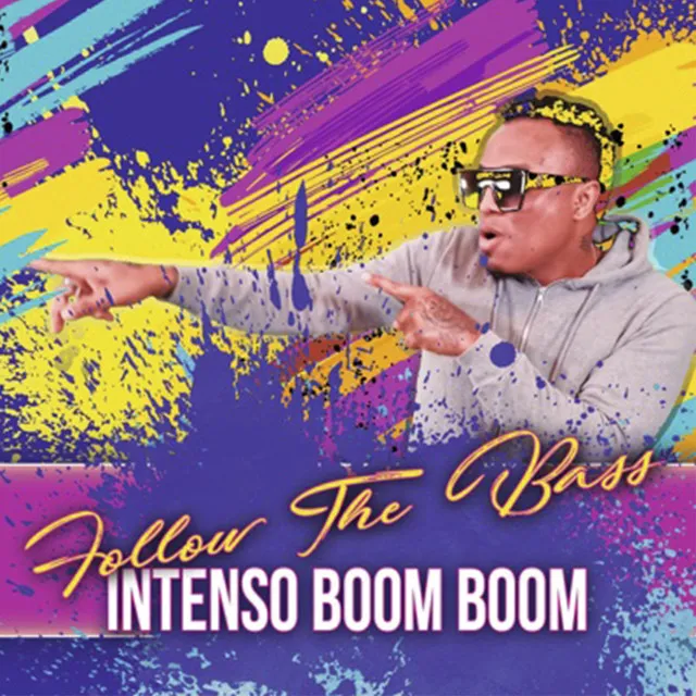 Follow The Bass Intenso Boom Boom