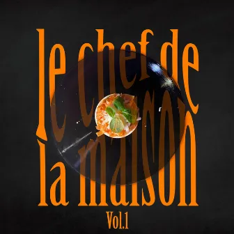 Le chef de la maison, Vol. 1 by Marlo