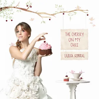 The Cherry On My Cake (Bonus Track Version) by Luísa Sobral