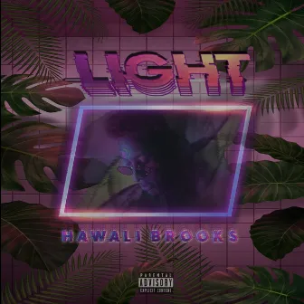 Light by Hawali Brooks