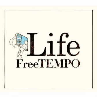 Life by FreeTEMPO