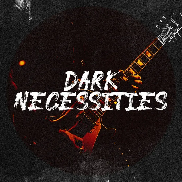 Dark Necessities