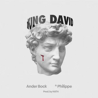 King David by Ander Bock