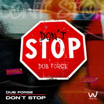 Don't Stop by Dub Forge