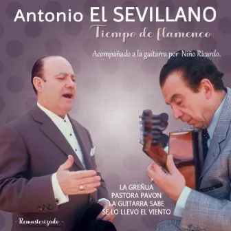 Tiempo de Flamenco by Antonio El Sevillano