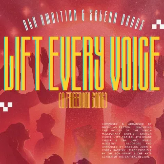 Lift Every Voice (A Freedom Song) by Salena Dabbs