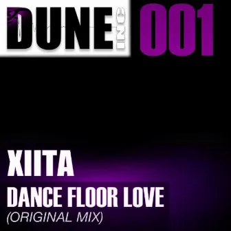 Dance Floor Love by Xiita