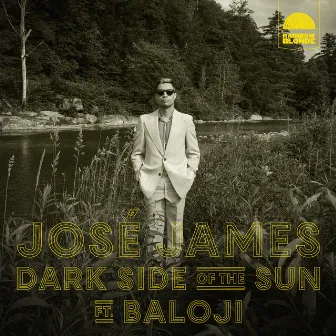 Dark Side of The Sun by José James