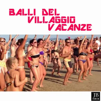 Balli del villaggio vacanze (Balli di gruppo) by Extra Latino