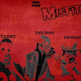 MISFITS by TNP $ino