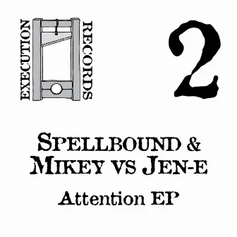 Attention EP by Spellbound