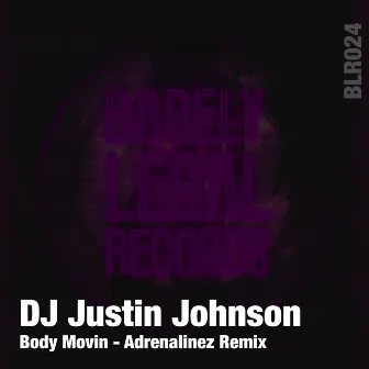 Body Movin' (Breaks Remixes) by Adrenalinez