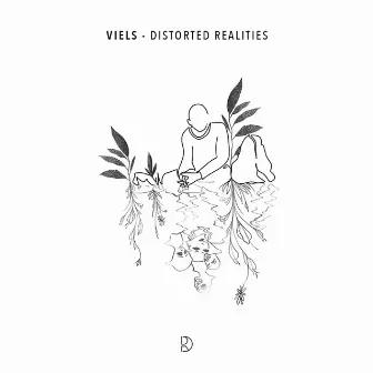 Distorted Reality EP by Viels