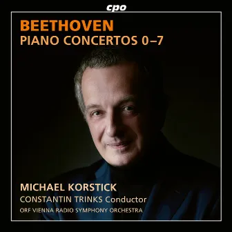 Beethoven: Piano Concertos by Constantin Trinks