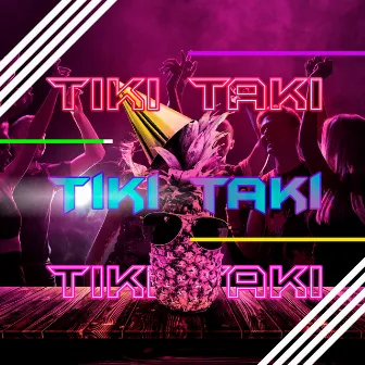 Tiki Taki by Athen's V Music