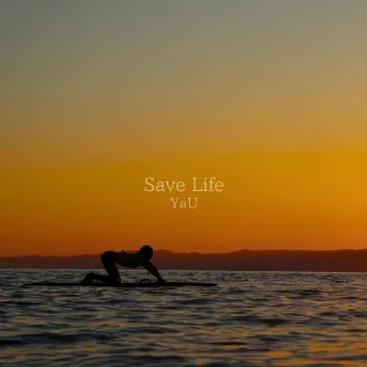 Save Life by yau