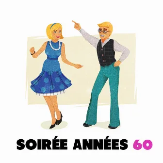 Soirée années 60 (tous les hits français) by Top des yéyés