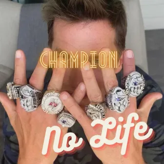 Champion by No Life