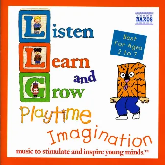 Listen, Learn And Grow: Playtime Imagination by Gary Carpenter