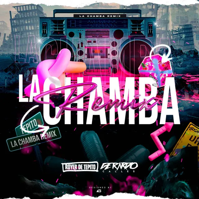 La Chamba (Remix)