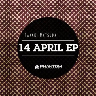 14 April EP (Part 2) by Takaki Matsuda