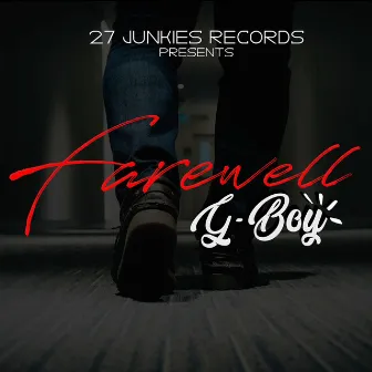 Farewell by G Boy