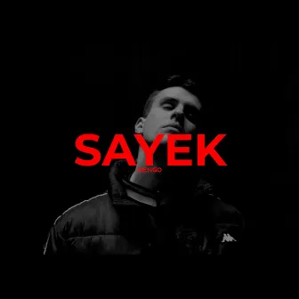 Sayek by Bengo