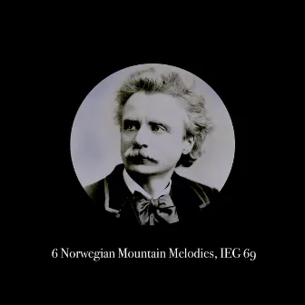 6 Norwegian Mountain Melodies, IEG 69 by Al Goranski