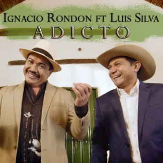 Adicto (feat. Luis Silva) by Ignacio Rondon