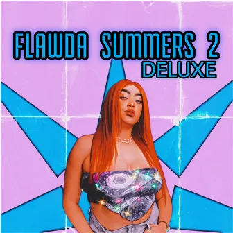 Flawda Summers 2 (Deluxe edition) by ReeBaby