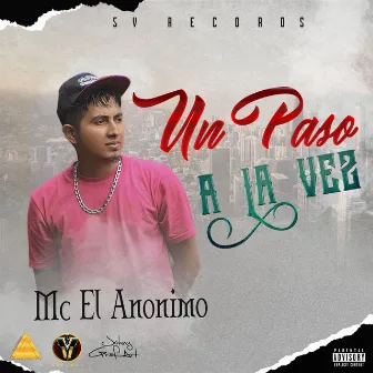 Un Paso A La Vez by Mc El Anonimo